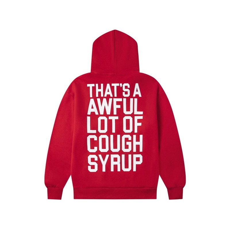 That's A AWFUL LOT OF COUGHSYRUP   Hoody-005